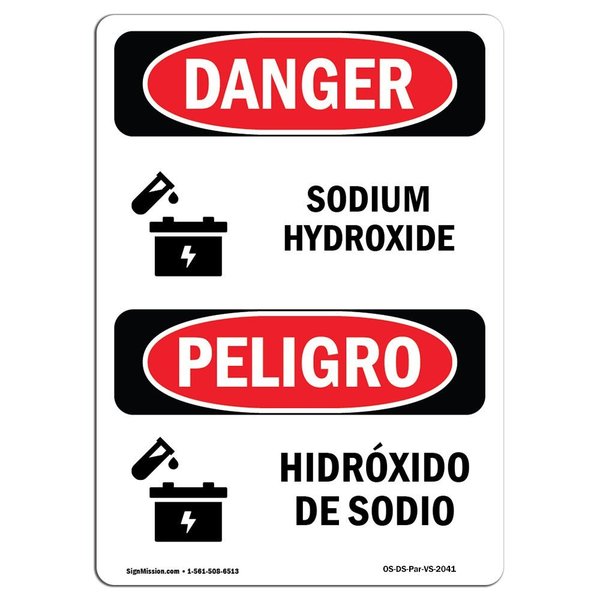 Signmission Safety Sign, OSHA Danger, 18" Height, Aluminum, Hidr+Ã�xido De Sodio, Bilingual Spanish OS-DS-A-1218-VS-2041